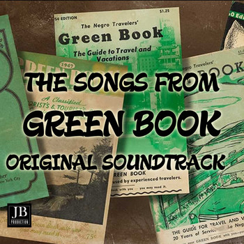 Various Artists - The Songs from "Green Book" Original Soundtrack (From "Green Book" Original Soundtrack)