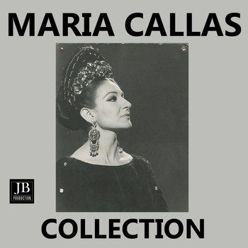 Maria Callas - Maria Callas collection