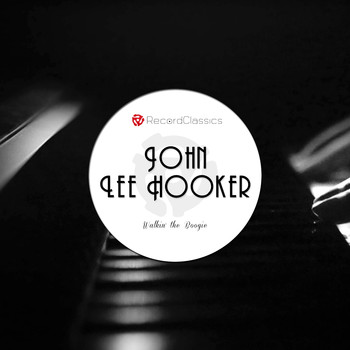 John Lee Hooker - Walkin' the Boogie