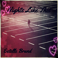 Estelle Brand - Nights Like This