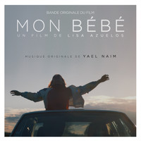 Yael Naim - Mon Bébé (Original Motion Picture Soundtrack)