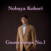 NOBUYA KOBORI - Gnossiennes No.1