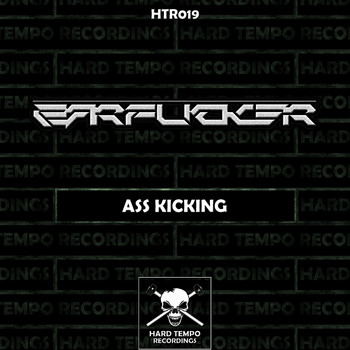 The Earfucker - Ass Kicking (Explicit)