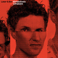 Laser & bas - Kärlekslivets comeback
