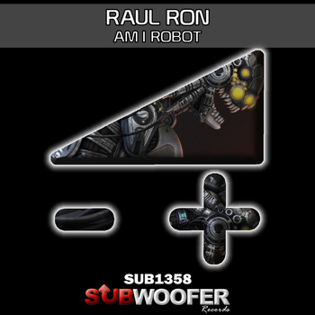 Raul Ron - Am I Robot