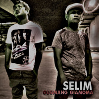 Selim - Gugmang Giamoma