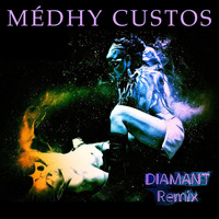 Medhy Custos - Diamant (Remix)