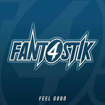 Fant4Stik - Feel Good