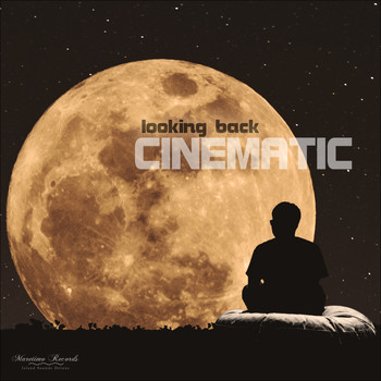 Cinematic - Looking Back