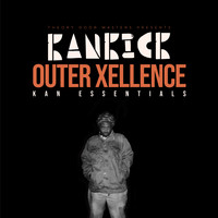 Kankick - Outer Xellence (Kan Essentials) (Explicit)