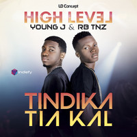 High Level - Tindika Tia Kal