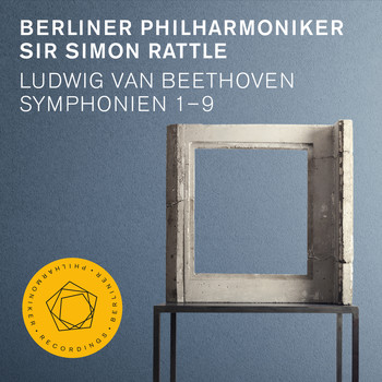 Berliner Philharmoniker and Sir Simon Rattle - Beethoven: Symphonies Nos. 1 - 9