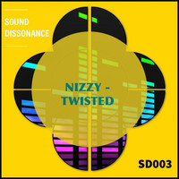 Nizzy - Twisted
