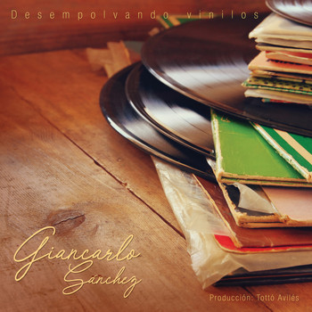 Giancarlo - Desempolvando vinilos