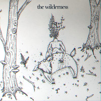 The Wilderness - The Wilderness