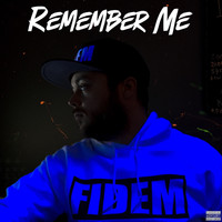 Fidem Beats - Remember Me (Explicit)