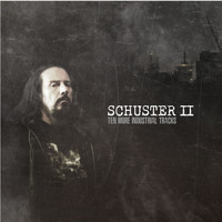 Schuster - Schuster II (Ten More Industrial Tracks)