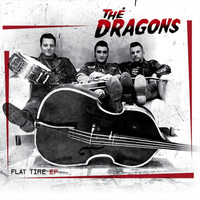 The Dragons - Flat Tire - EP