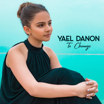 Yael Danon - To Change