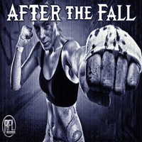 After The Fall - The Fight (Explicit)