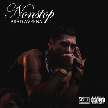 Brad Averna - Nonstop (Explicit)