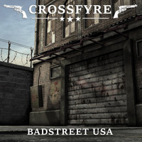 Crossfyre - Badstreet Usa