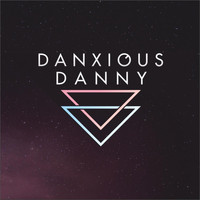 Danxious Danny - Standing Strong