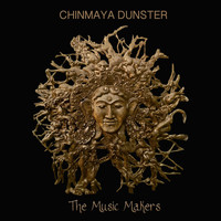Chinmaya Dunster - The Music Makers