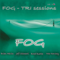 Fog - Tri Sessions, Vol. 2