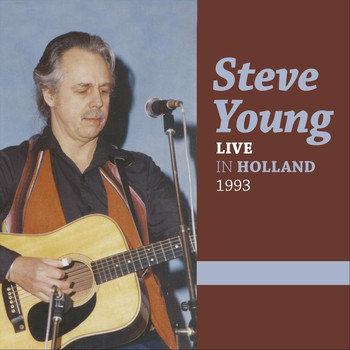 Steve Young - Live in Holland