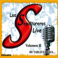 Los Tremendos Sepultureros - Los Sepultureros Live, Vol. 2