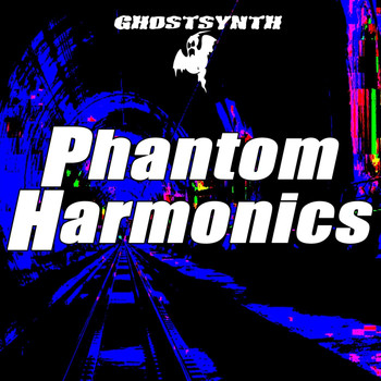 Ghostsynth - Phantom Harmonics