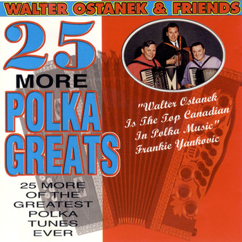 Walter Ostanek - 25 More Polka Greats