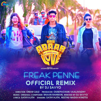 Sathyajith, Neethu Naduvathettu - Freak Penne (Official Remix) (From "Oru Adaar Love")