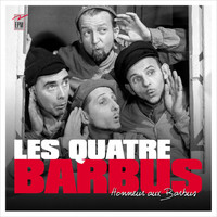 Les Quatre Barbus - Honneur aux barbus (Explicit)