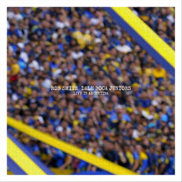 Rob Smith - Dale Boca Juniors (Live)