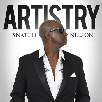 Snatch Nelson - Artistry