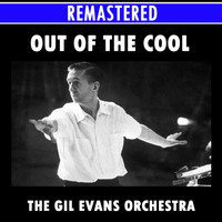 The Gil Evans Orchestra - Out of the Cool Medley: La Nevada / Where Flamingos Fly / Bilbao Song / Stratusphunk / Sunken Treasure / Sister Sadie
