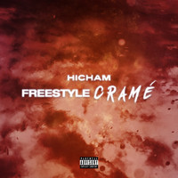 Hicham - Freestyle cramé (Explicit)