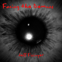 Jeff Fissinger - Facing the Demons