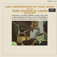 Harold Land Quintet - Jazz Impressions Of Folk Music