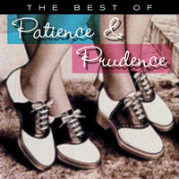 Patience & Prudence - The Best Of Patience & Prudence