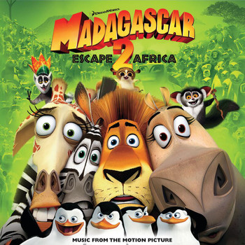 Various Artists - Madagascar: Escape 2 Africa (Music From The Motion Picture)