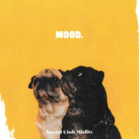 Social Club Misfits - MOOD.