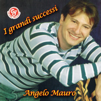 Angelo Mauro - I grandi successi