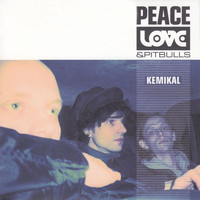 Peace Love & Pitbulls - Kemikal