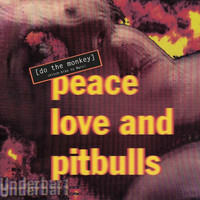 Peace Love & Pitbulls - Do The Monkey (Hitch-Hike To Mars)