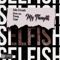 Selfish - Игра