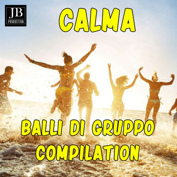 Extra Latino - Calma (Balli Di Gruppo Compilation)