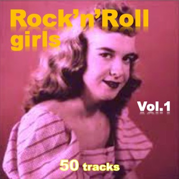 Various Artists - Rock'n'Roll Girls Vol. 1